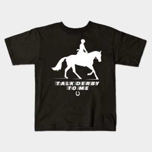 'Talk Derby To Me' Amazing Horse Gift Kids T-Shirt